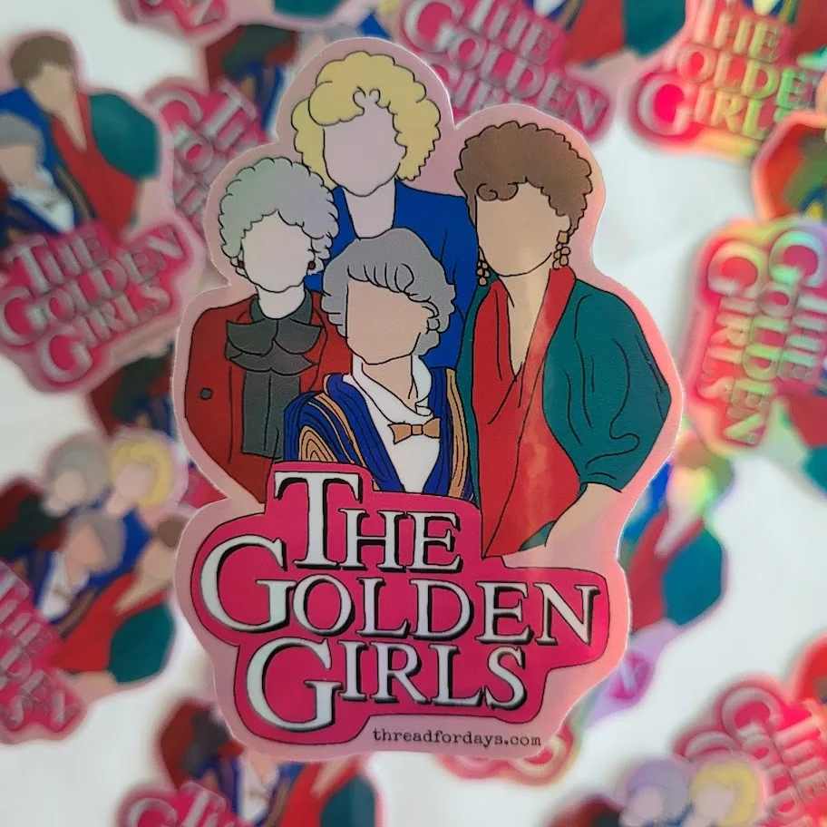 Golden Girls | Holographic Vinyl Sticker