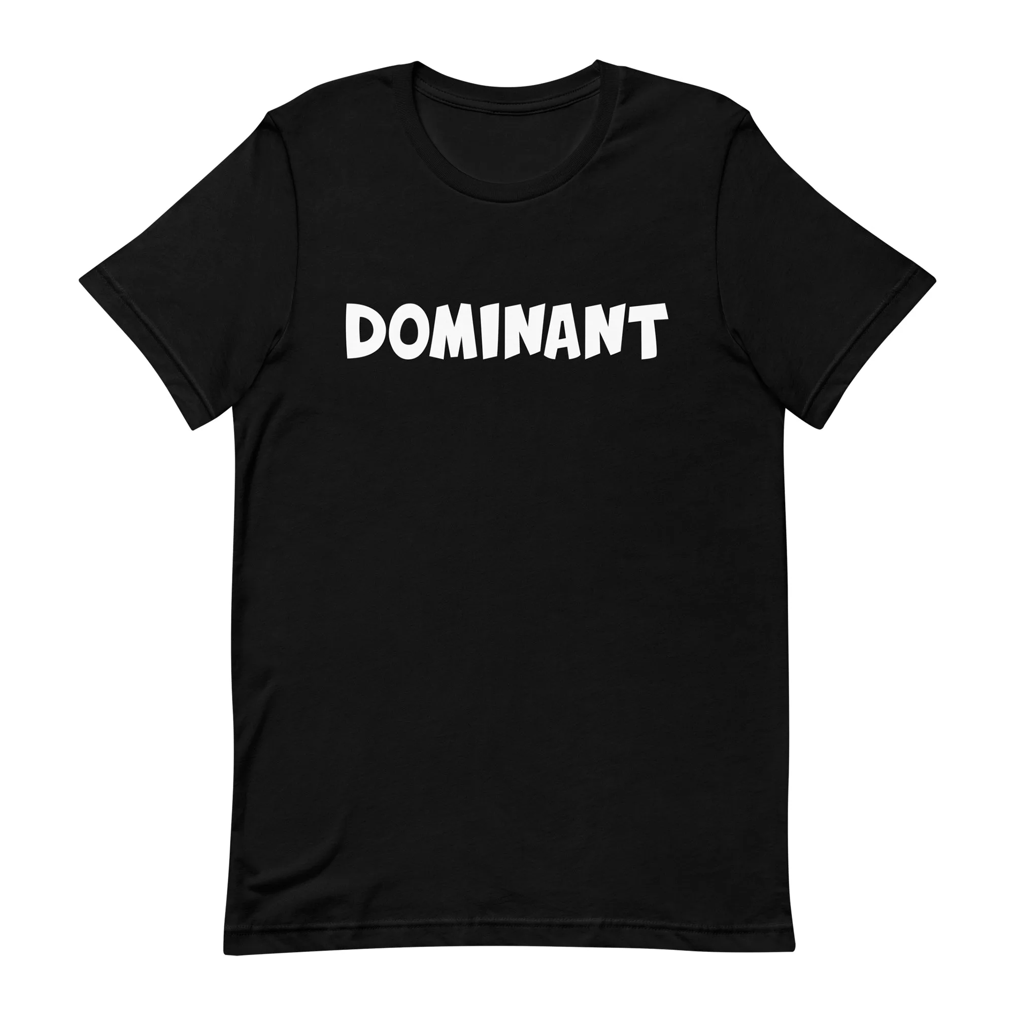 Dominant Adult Unisex Tee