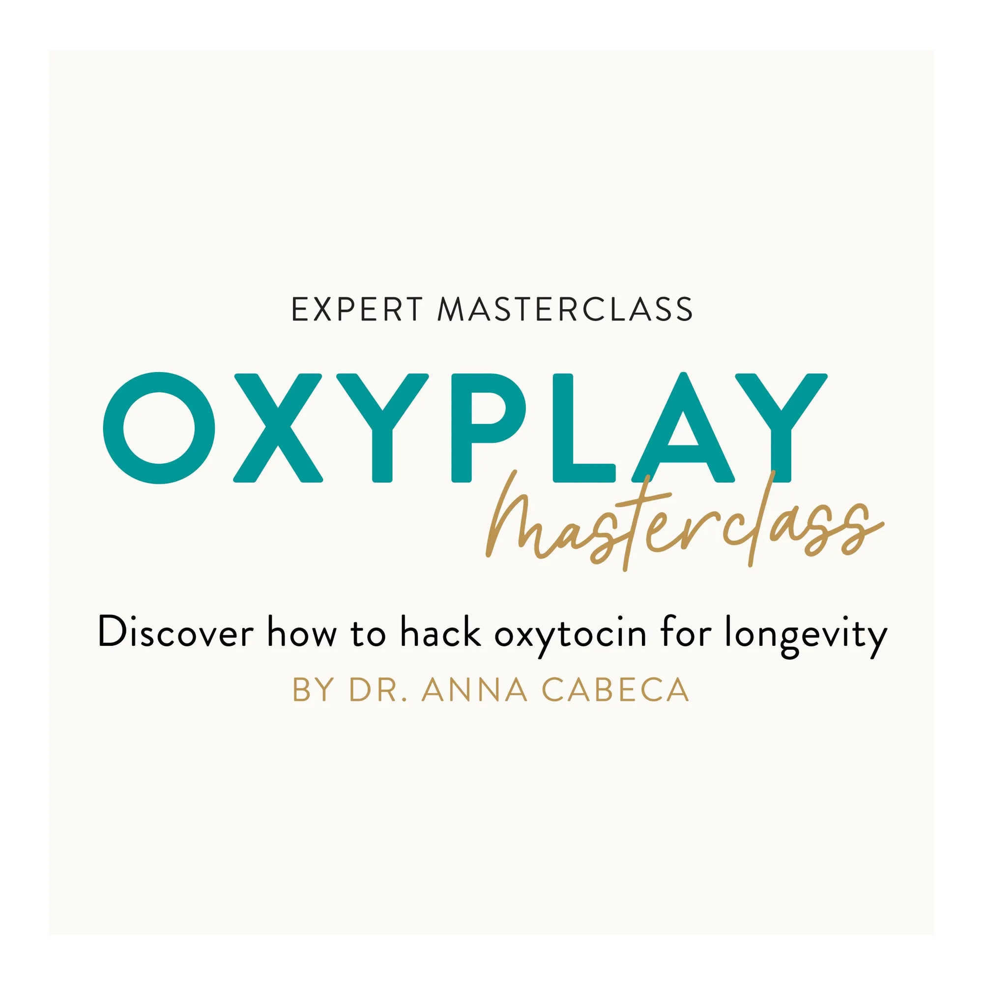 OxyPlay Masterclass, Intimacy & Connection Course