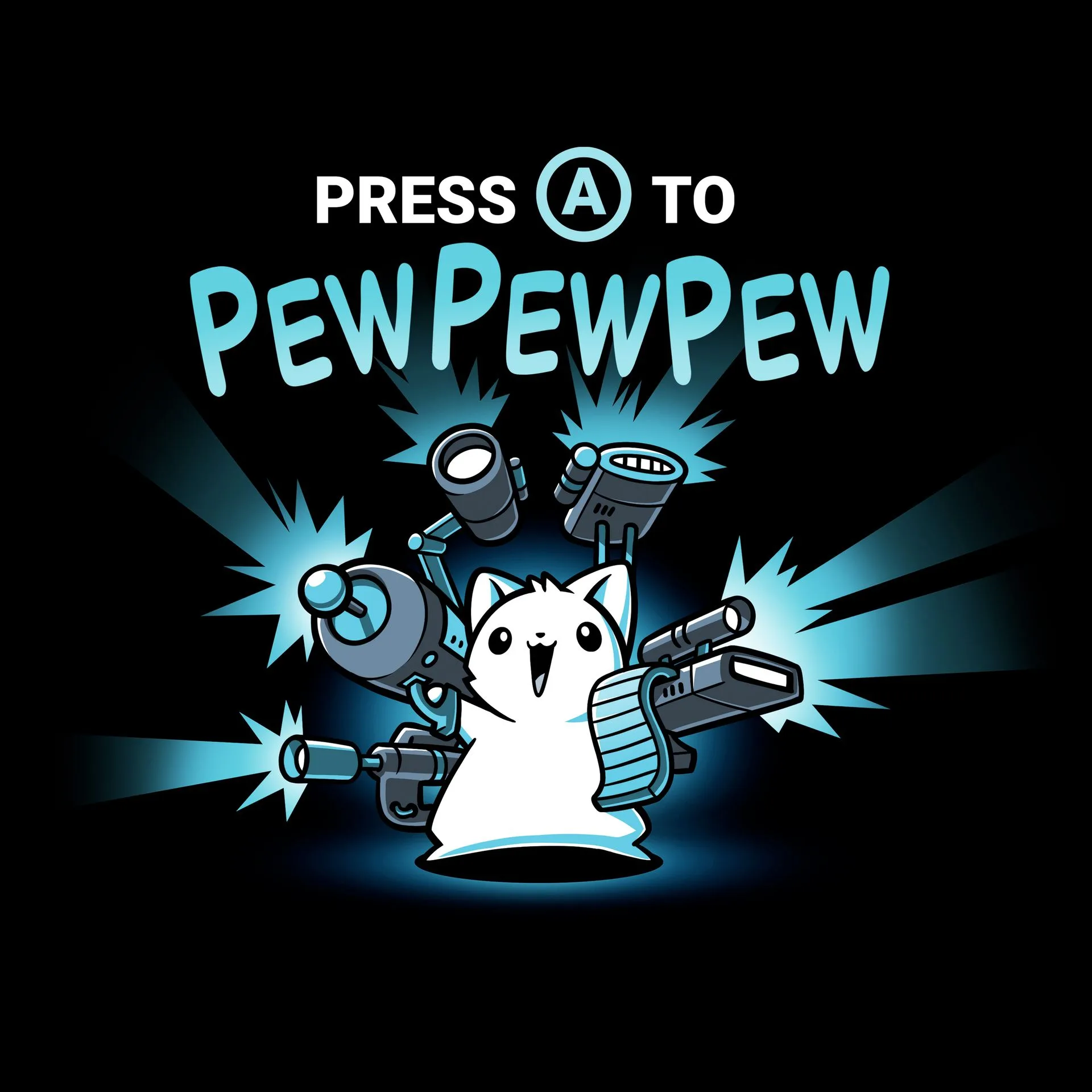 Press A to PEWPEWPEW