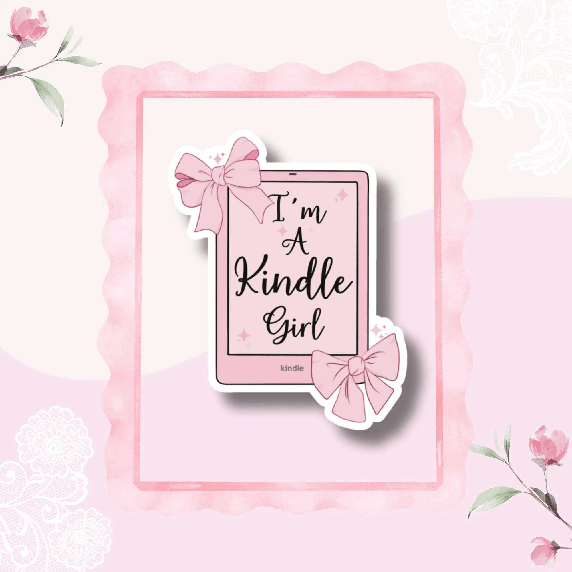 "Ik ben een Kindle-meisje" Sticker - Schattig en duurzaam voor boekenliefhebbers