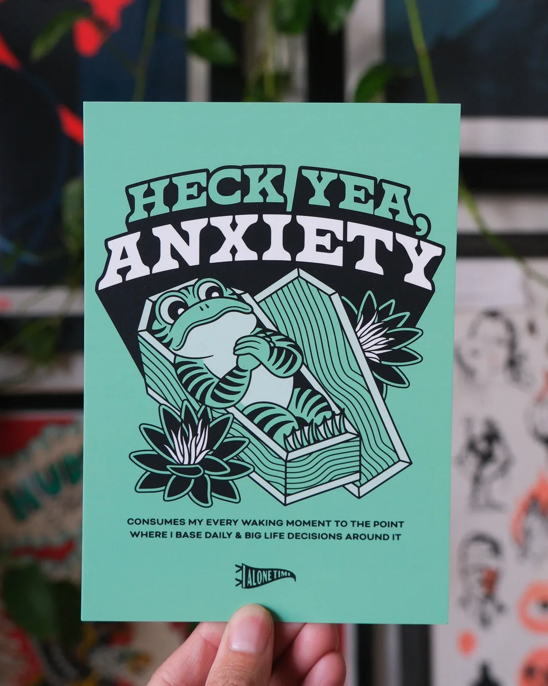 Frog 'Heck Yea, Anxiety' - 5"x7" Mini Print - Green