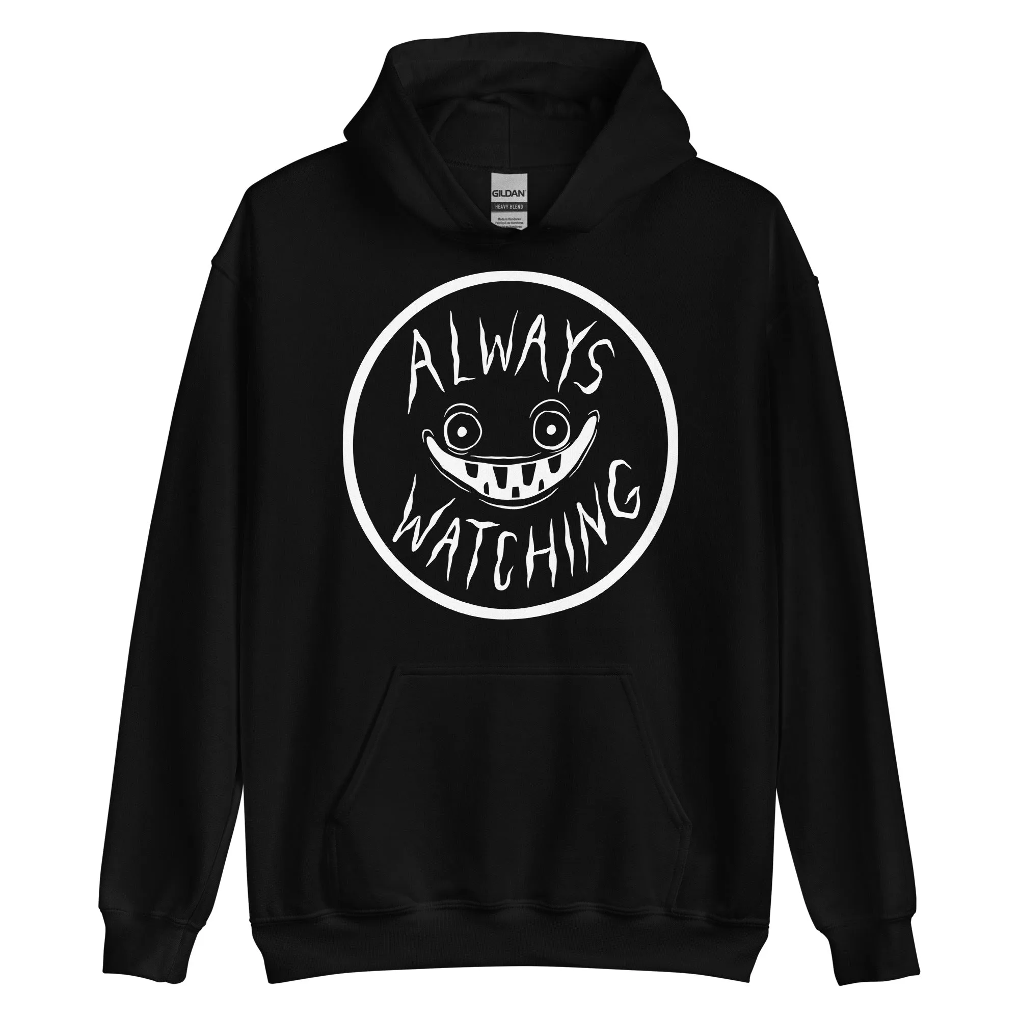 ALWAYS WATCHING - unisex hoodie