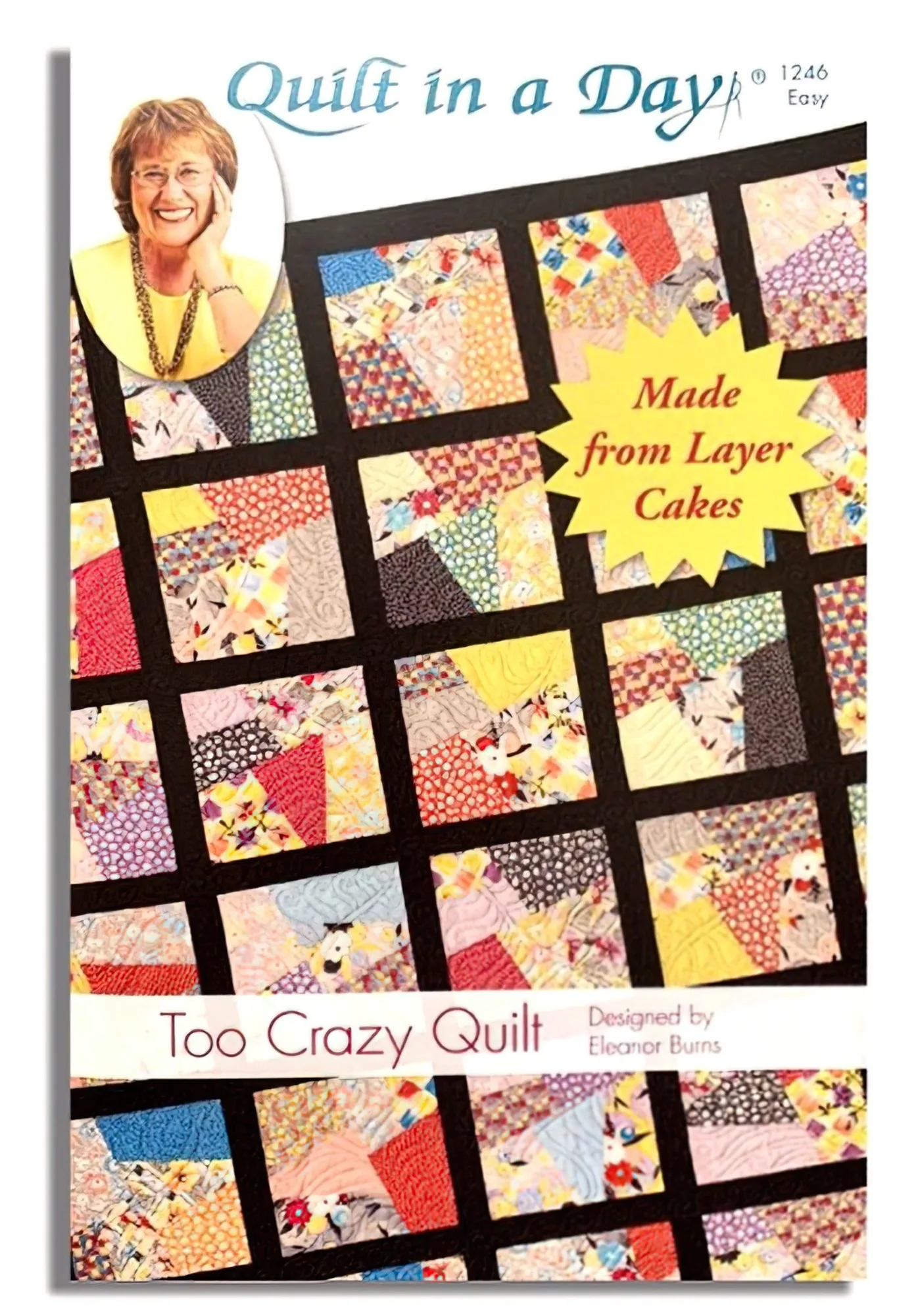 Too Crazy Quilt: Eleanor Burns Signature Pattern 735272012467