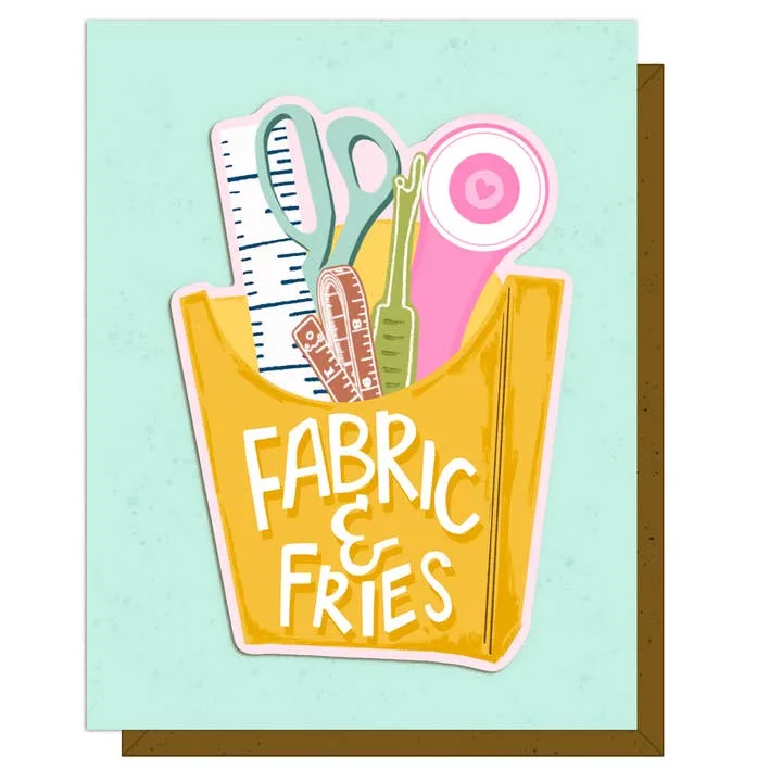 Fabric & Fries Greeting Card: Perfect for Sewing Friends
