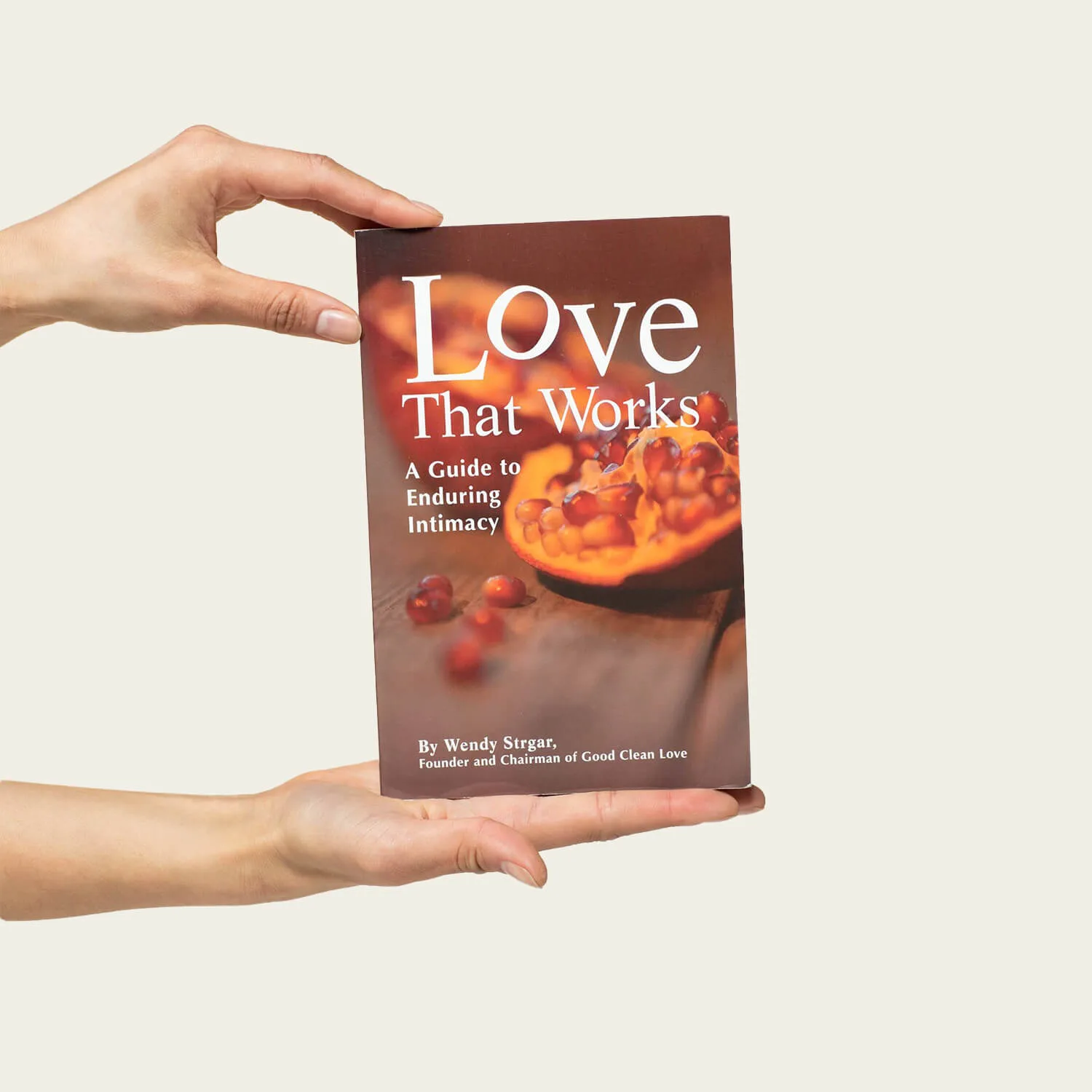 Love That Works: 관계와 자기 성장에 관한 책