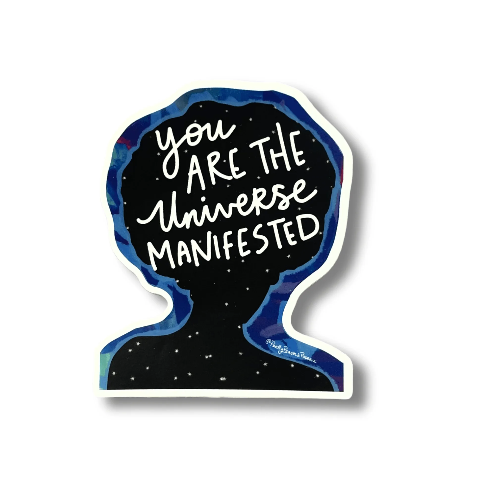Jij Bent Het Universum Gemanifesteerd Sticker