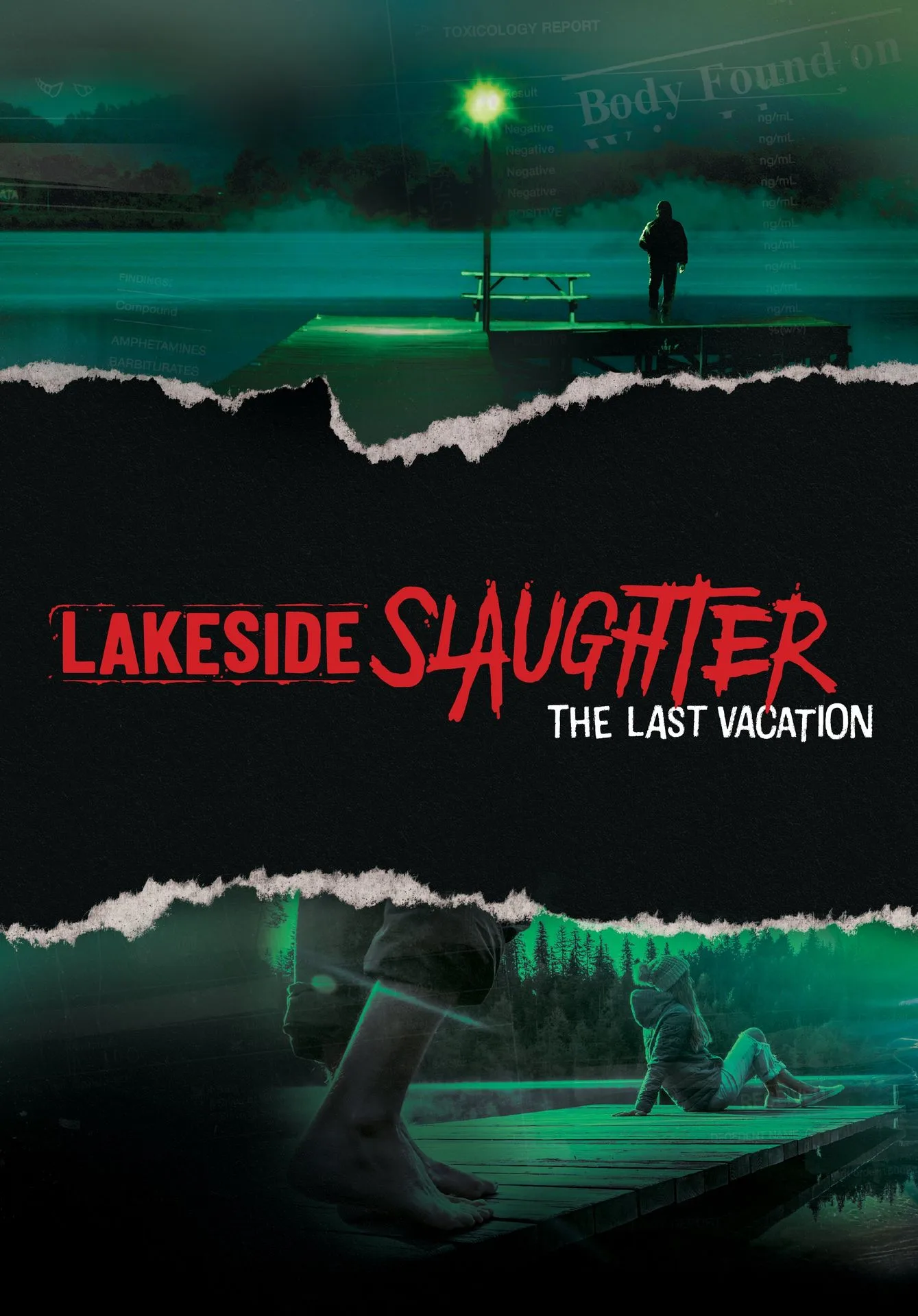 Lakeside Slaughter: The Last Vacation