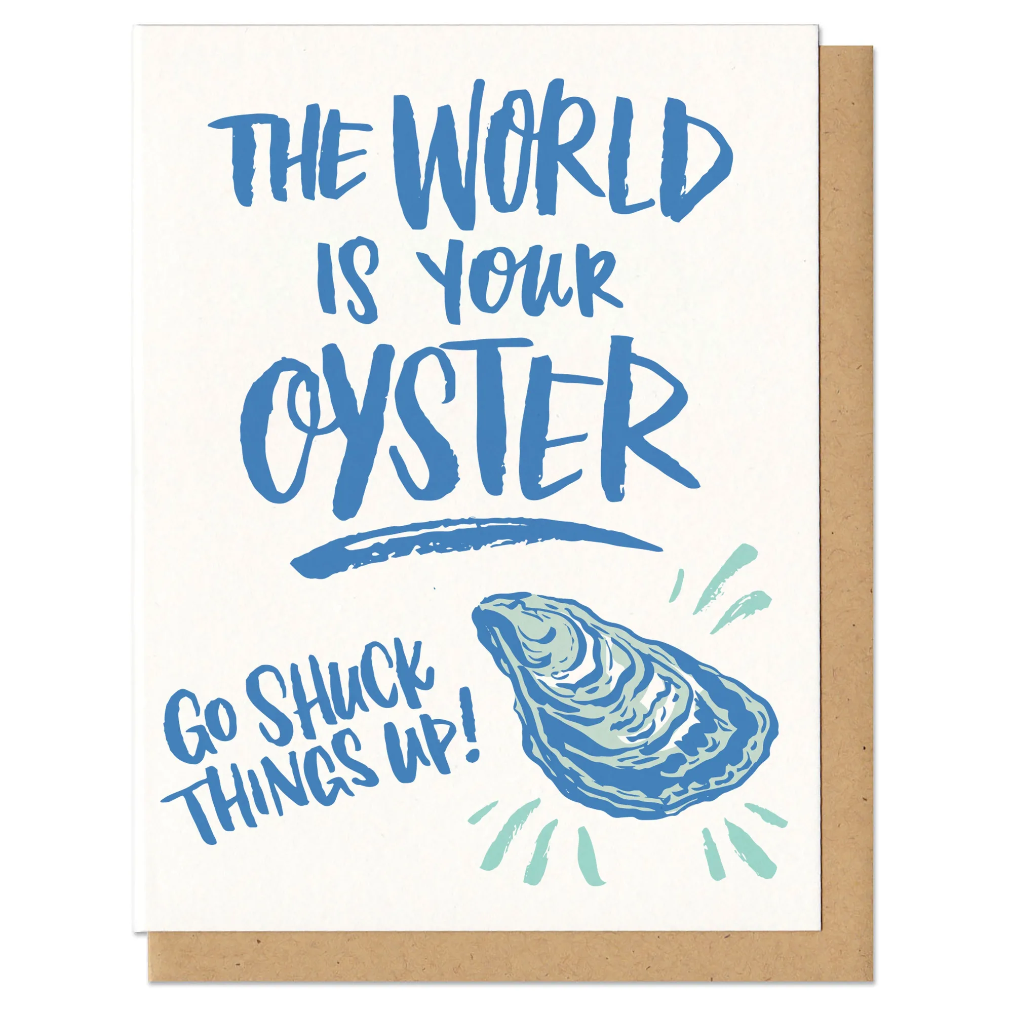 The World is Your Oyster Greeting Card