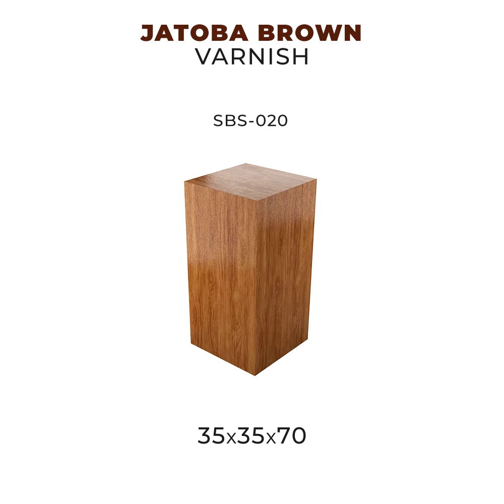 JATOBA BROWN VARNISH 35 X 35 X 70