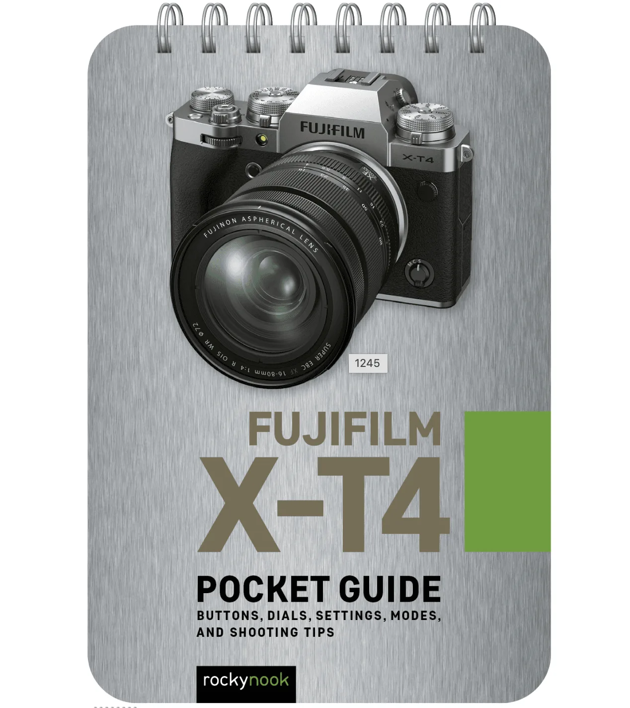 RockyNook Fujifilm X-T4 Pocket Guide: What It Covers