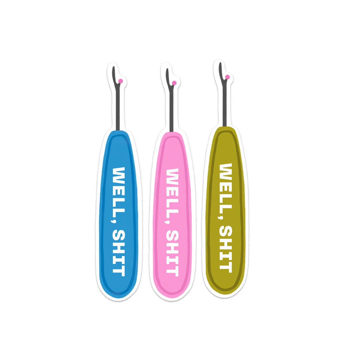 WELL, SHIT - Sticker 3 Pack
