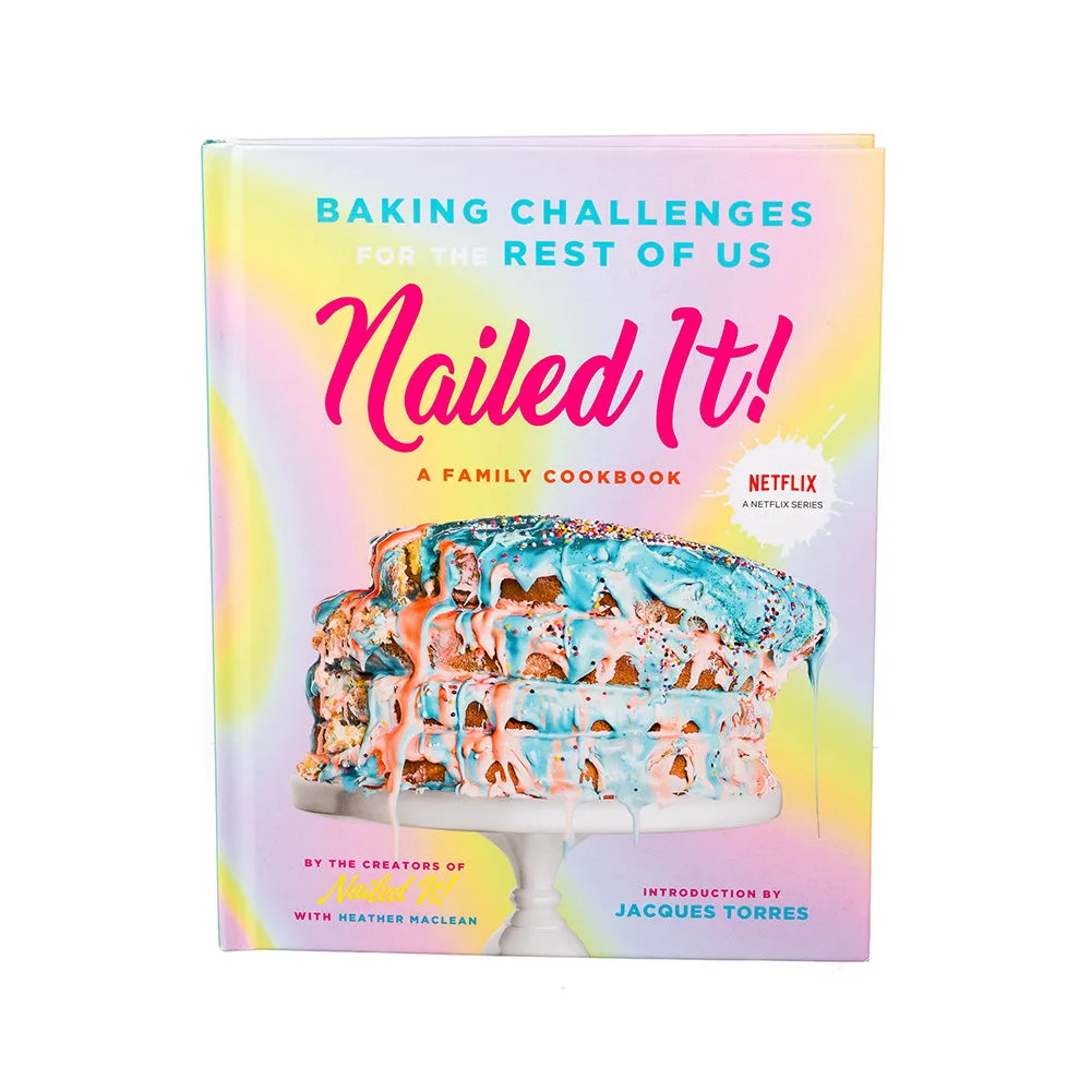 Nailed It!: Baking Challenges for the Rest of Us - Signed