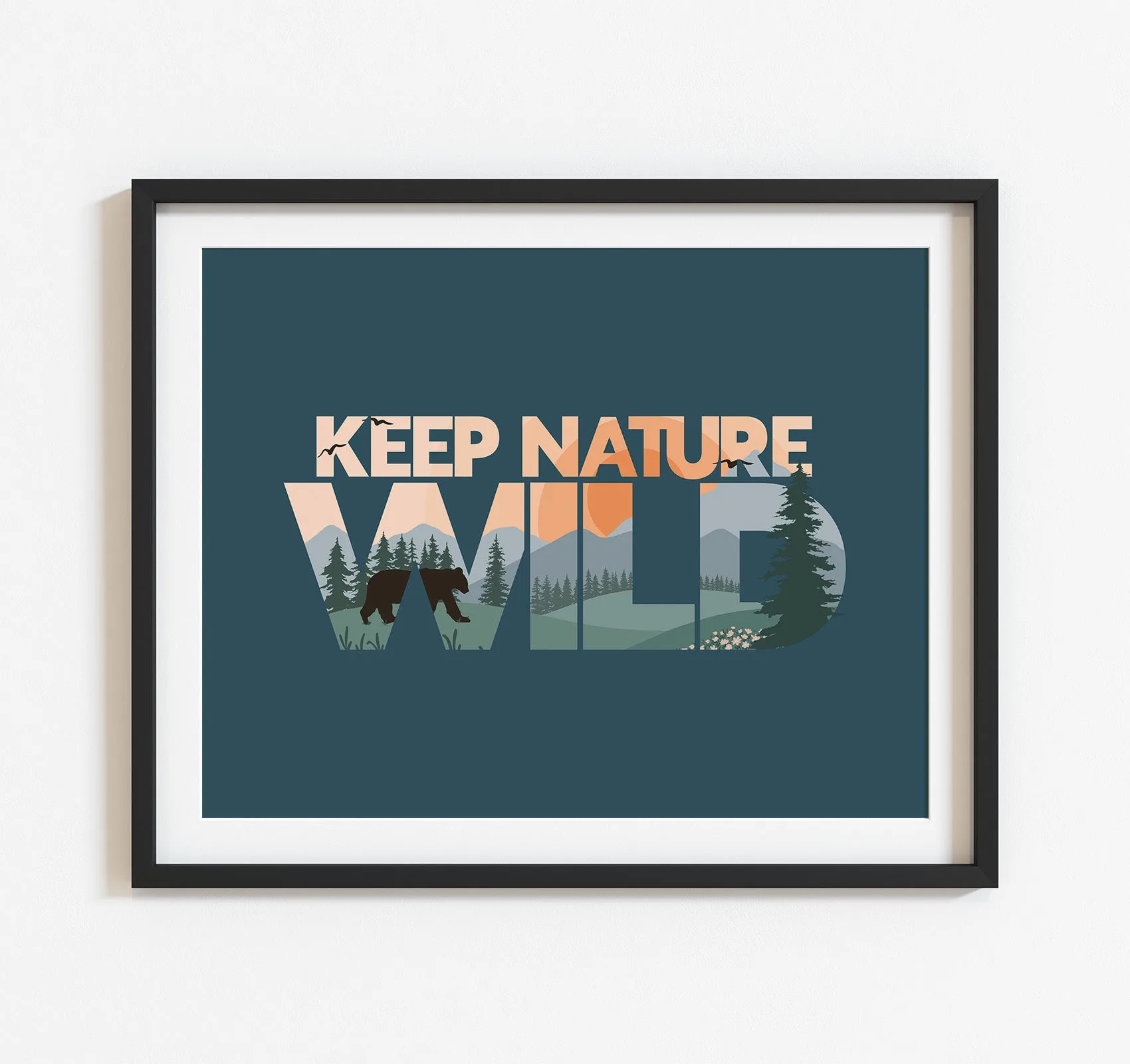 Keep Nature Wild Berg Kunstdruck