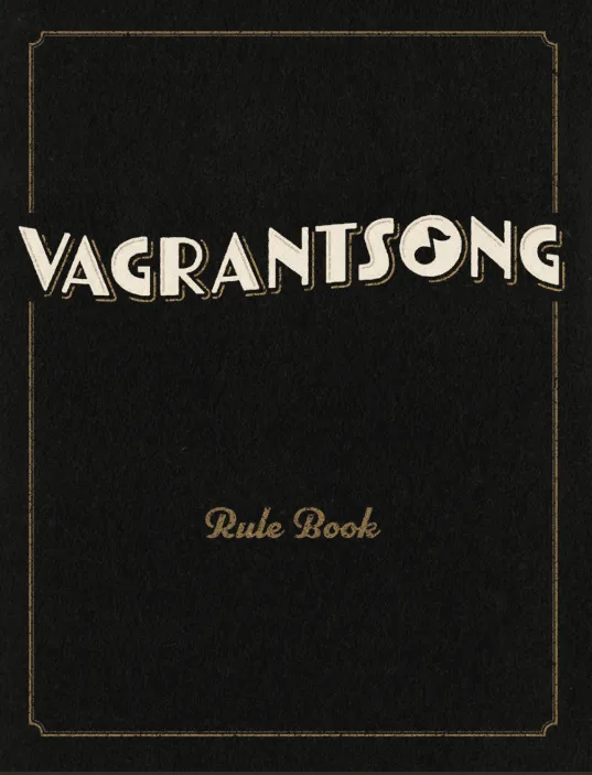 Vagrantsong: Updated Core Rulebook (Version 1.1)
