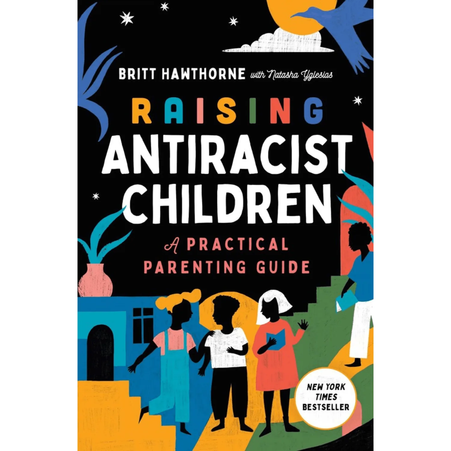 Crescere figli antirazzisti: Riassunto del libro per genitori