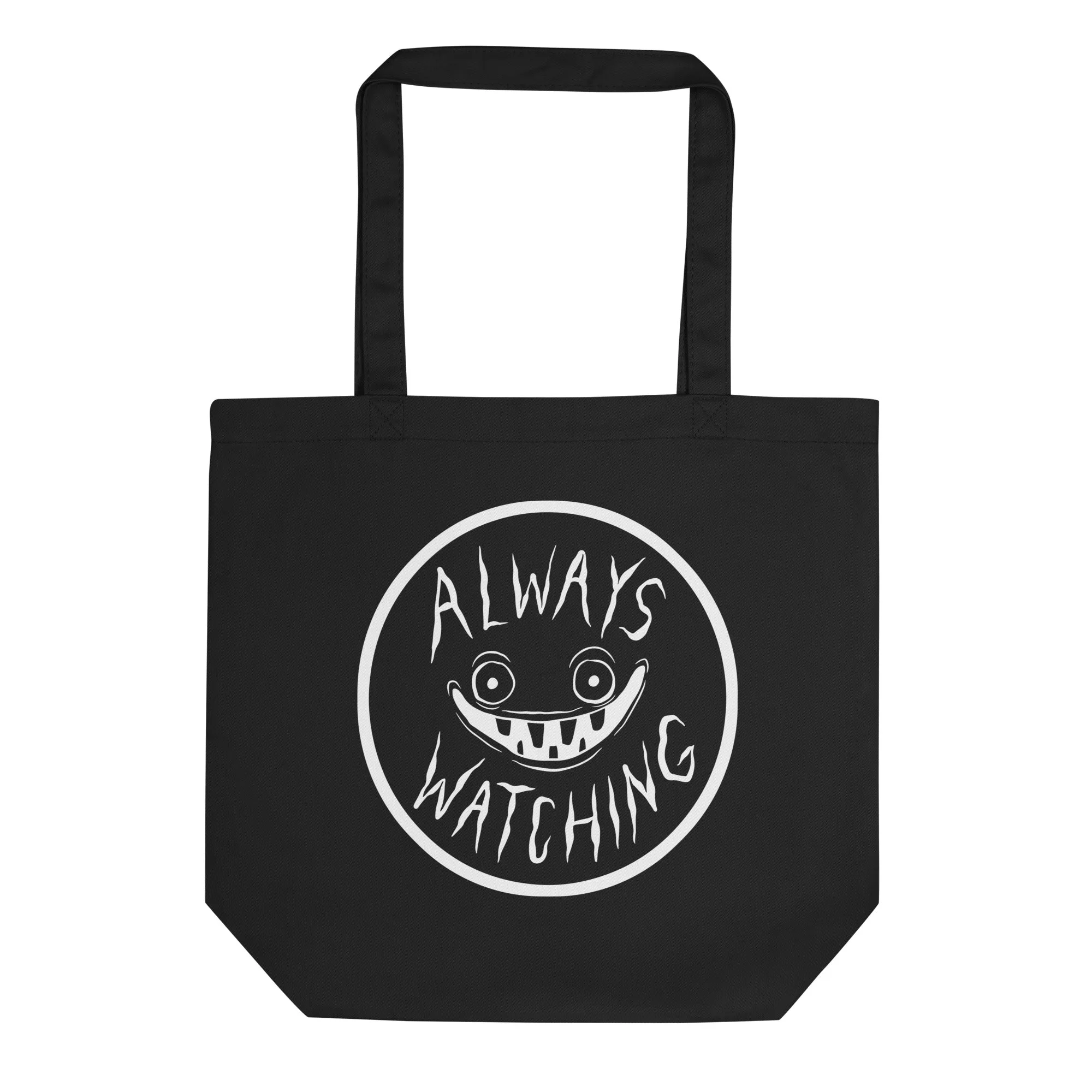 ALWAYS WATCHING - organic cotton tote bag