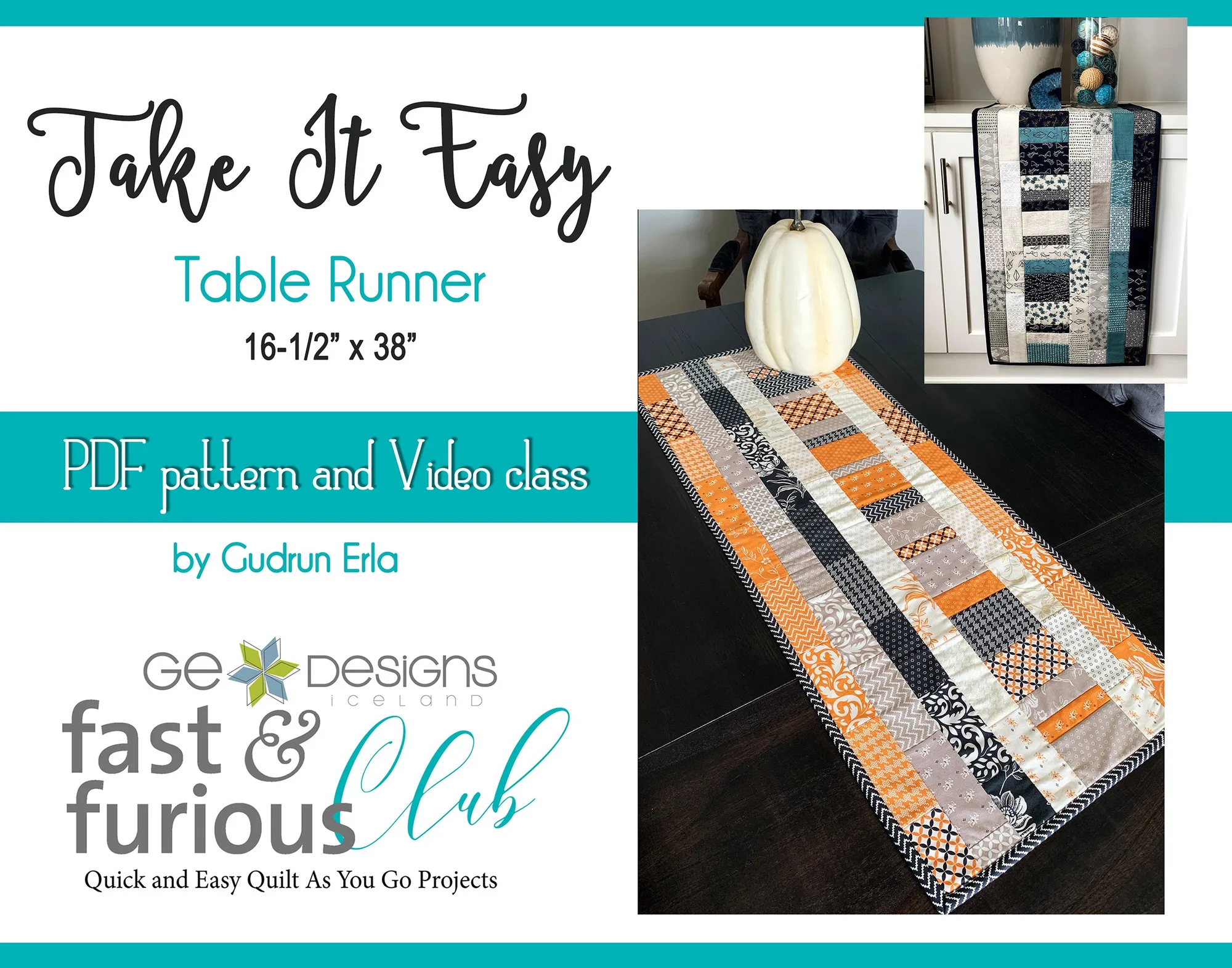 Take It Easy Table runner - Pattern and Video Class