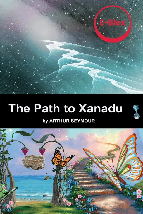 IL PERCORSO PER XANADU - LIBRO 3 DELLA SERIE EBLOX