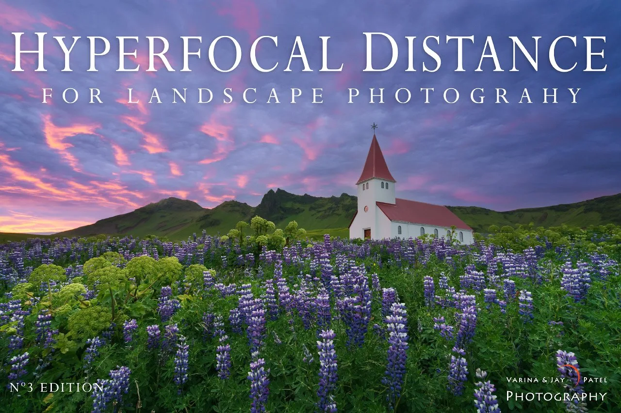 Hyperfocal Distance for Landscape Photography