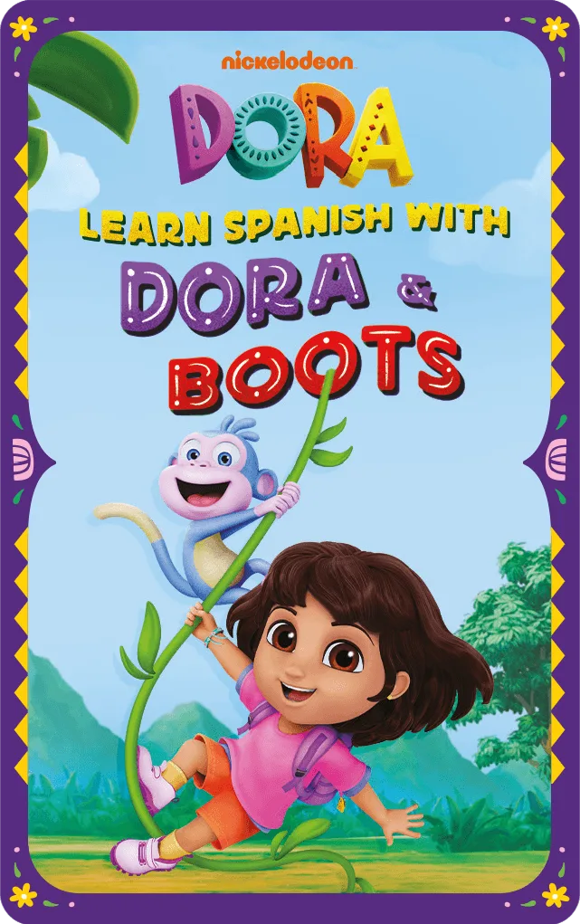 Learn Spanish with Dora and Boots