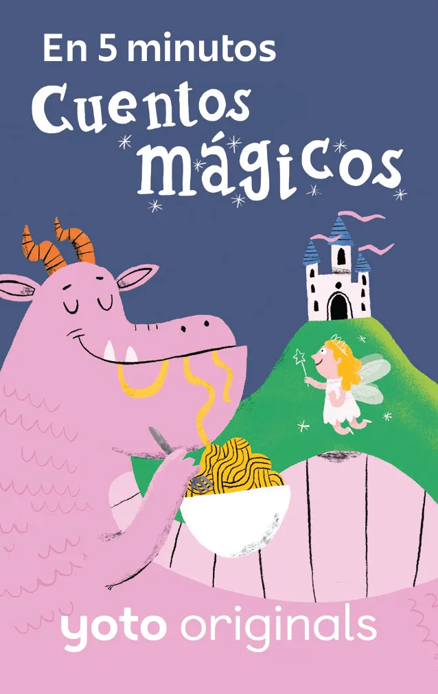 En 5 minutos: Cuentos mágicos – Audio en español para niños