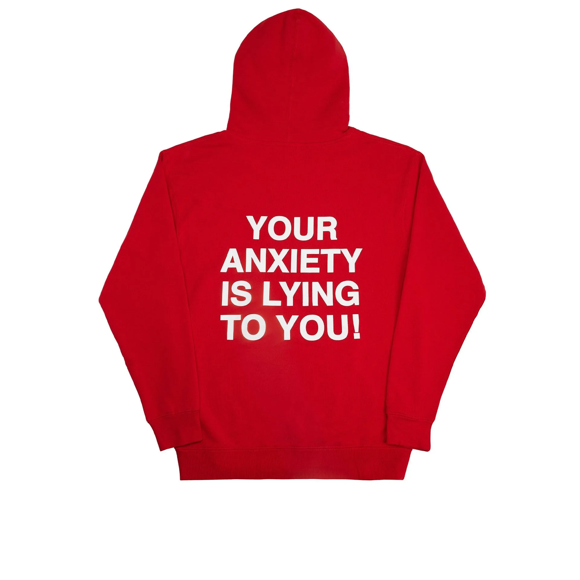 Your Anxiety Is Lying To You Hoodie - Red