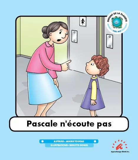 Pascale n'écoute pas: Problem-Solution for Listening Skills