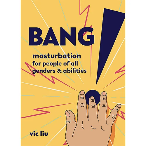 Bang! Masturbazione per persone di tutti i generi e abilità