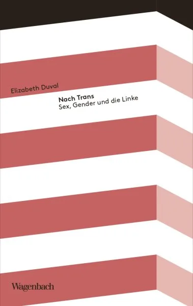 Nach Trans: Das Buch und seine Wirkung verstehen
