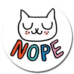 Nope Cat 1" Button by Gemma Correll