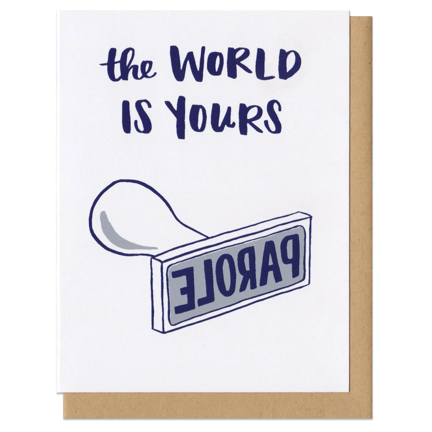 The World Is Yours Parole Greeting Card
