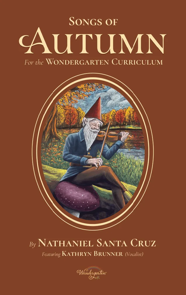 Canciones de otoño: para el currículo de Wondergarten