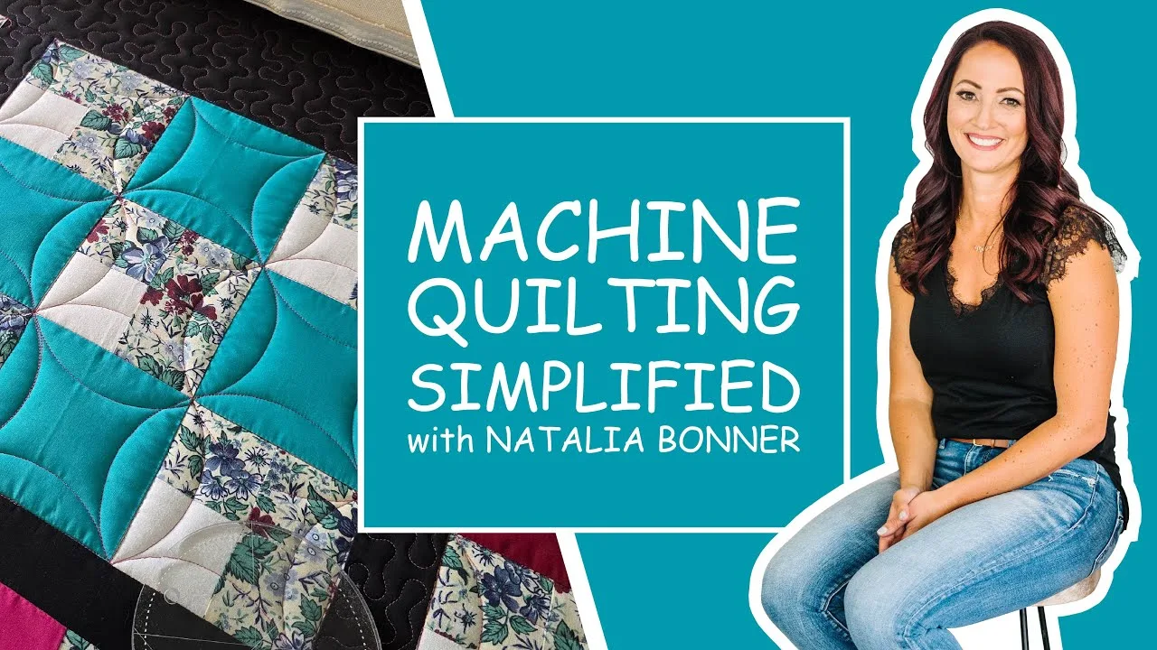 Machine Quilting Simplified on a Traditional 9 Patch with Natalia Bonner