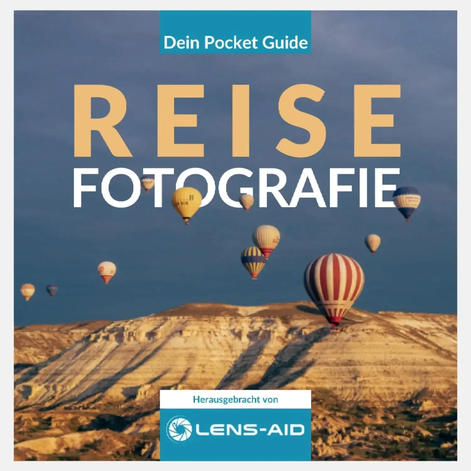 Pocket Guide Reisefotografie: Better Photos on the Go