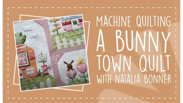 Machine Quilting A Bunny Town Quilt
