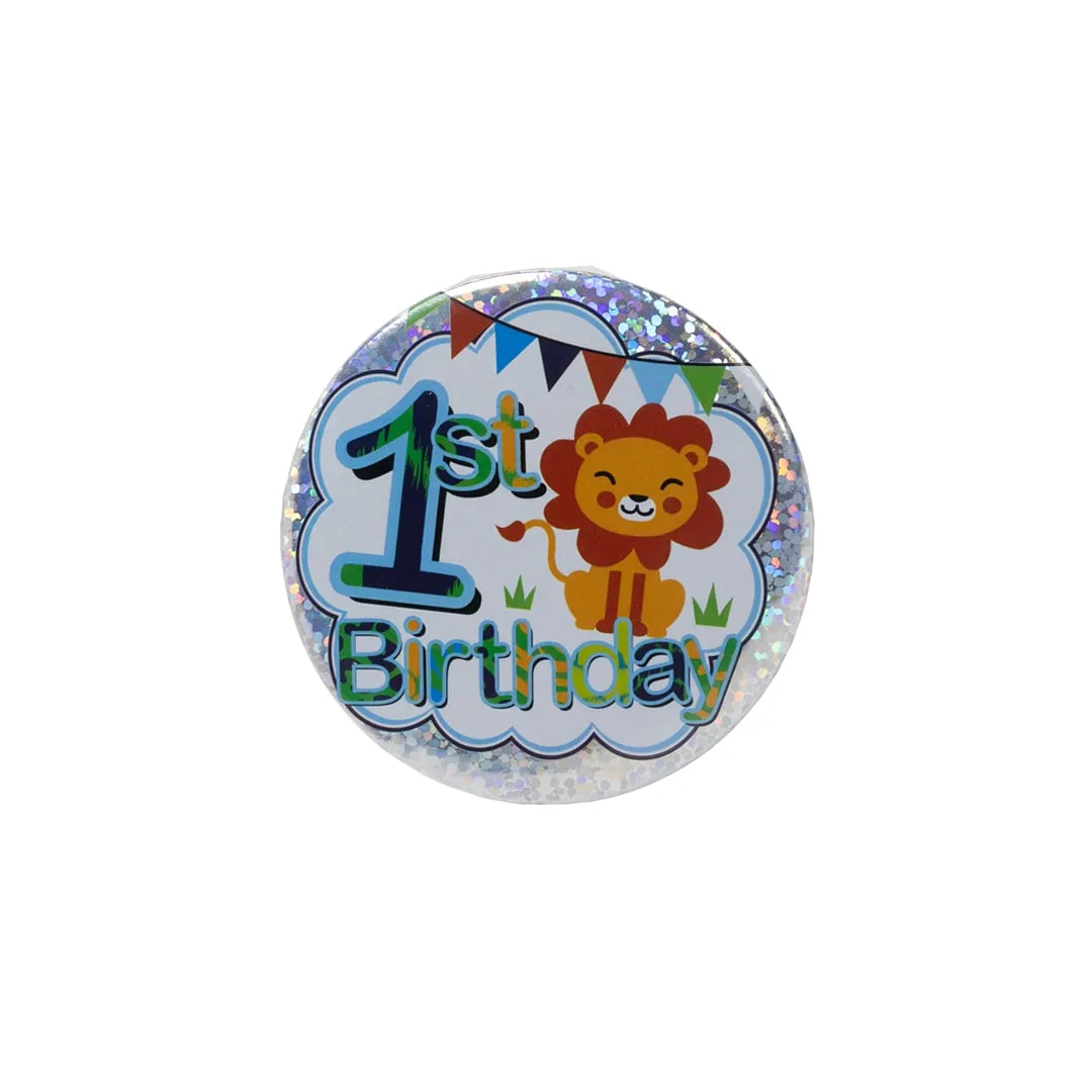 1st Birthday Lion Metallic Small Badge 6cm
