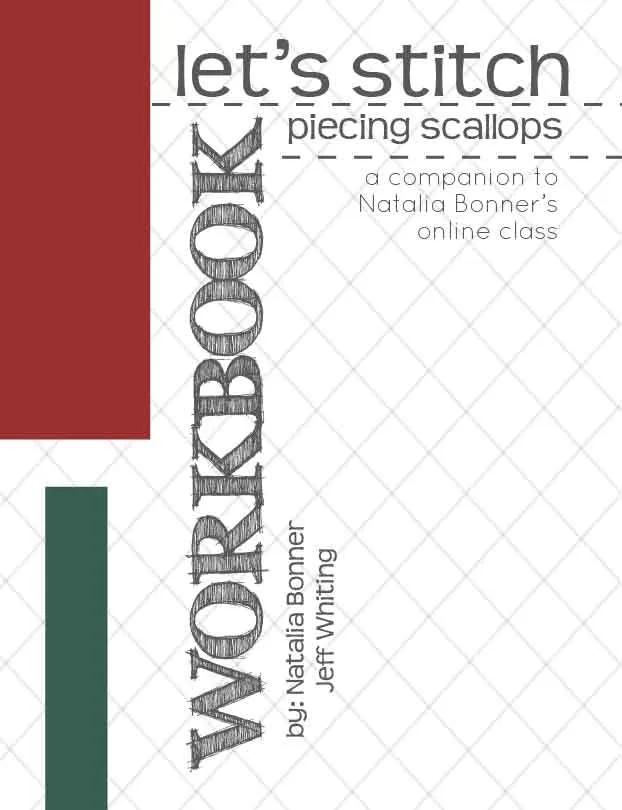 Let's Stitch Scalloped Borders Quilt Top Workbook A Piecing Workbook