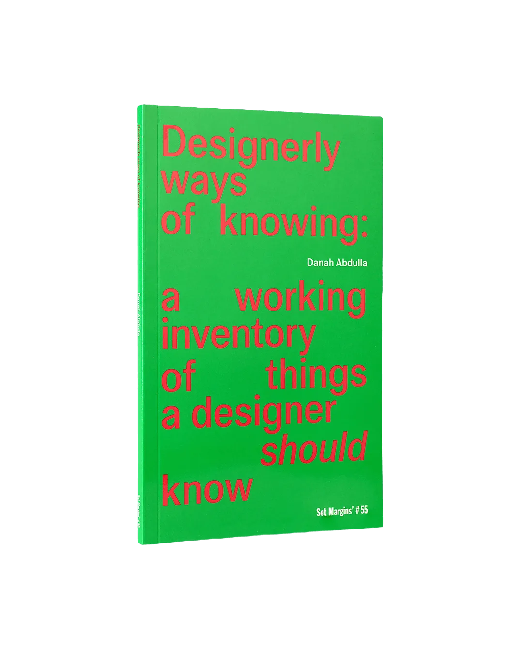 Designerly Ways of Knowing: A Working Inventory of Things a Designer Should Know