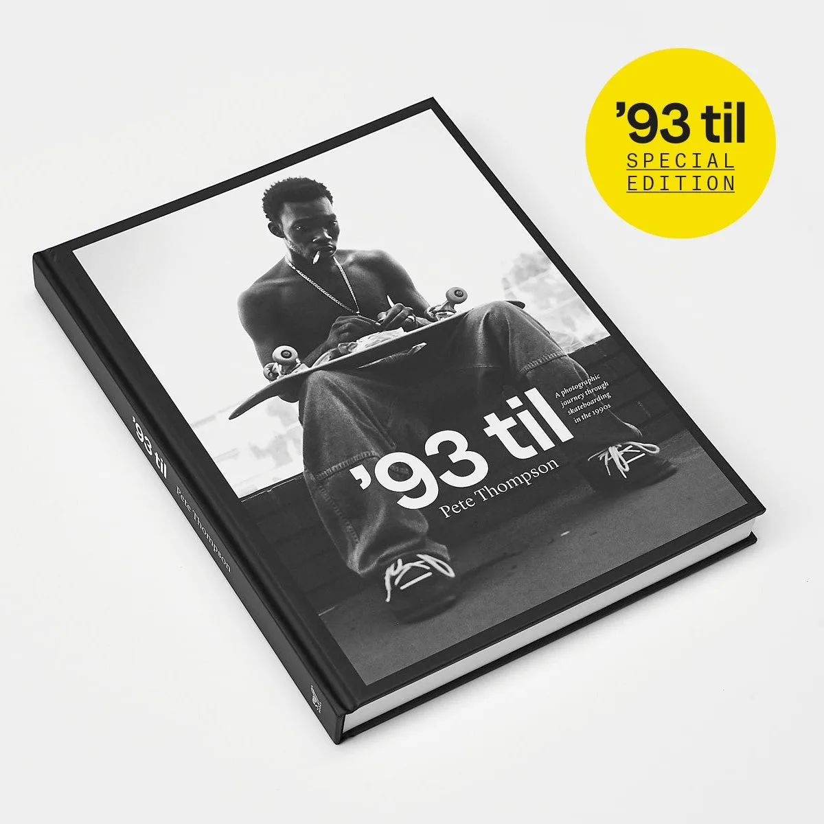 93 Til Skateboarding Photo Book by Pete Thompson