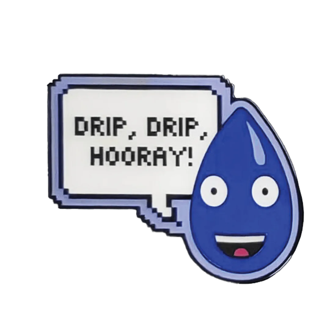 Drippy Pin