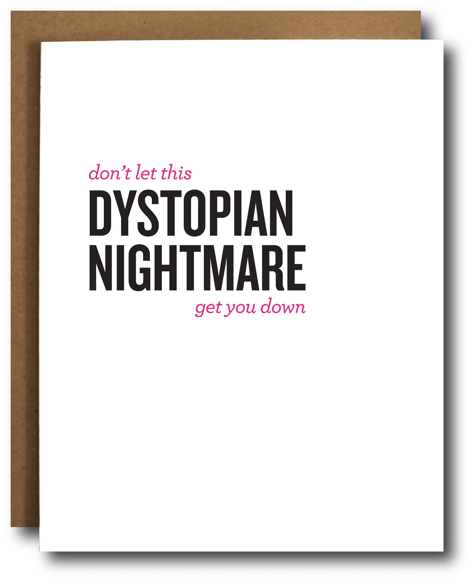 Dystopian Nightmare Encouragement Card