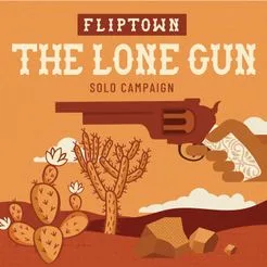 Fliptown: The Lone Gun - Solo Campaign