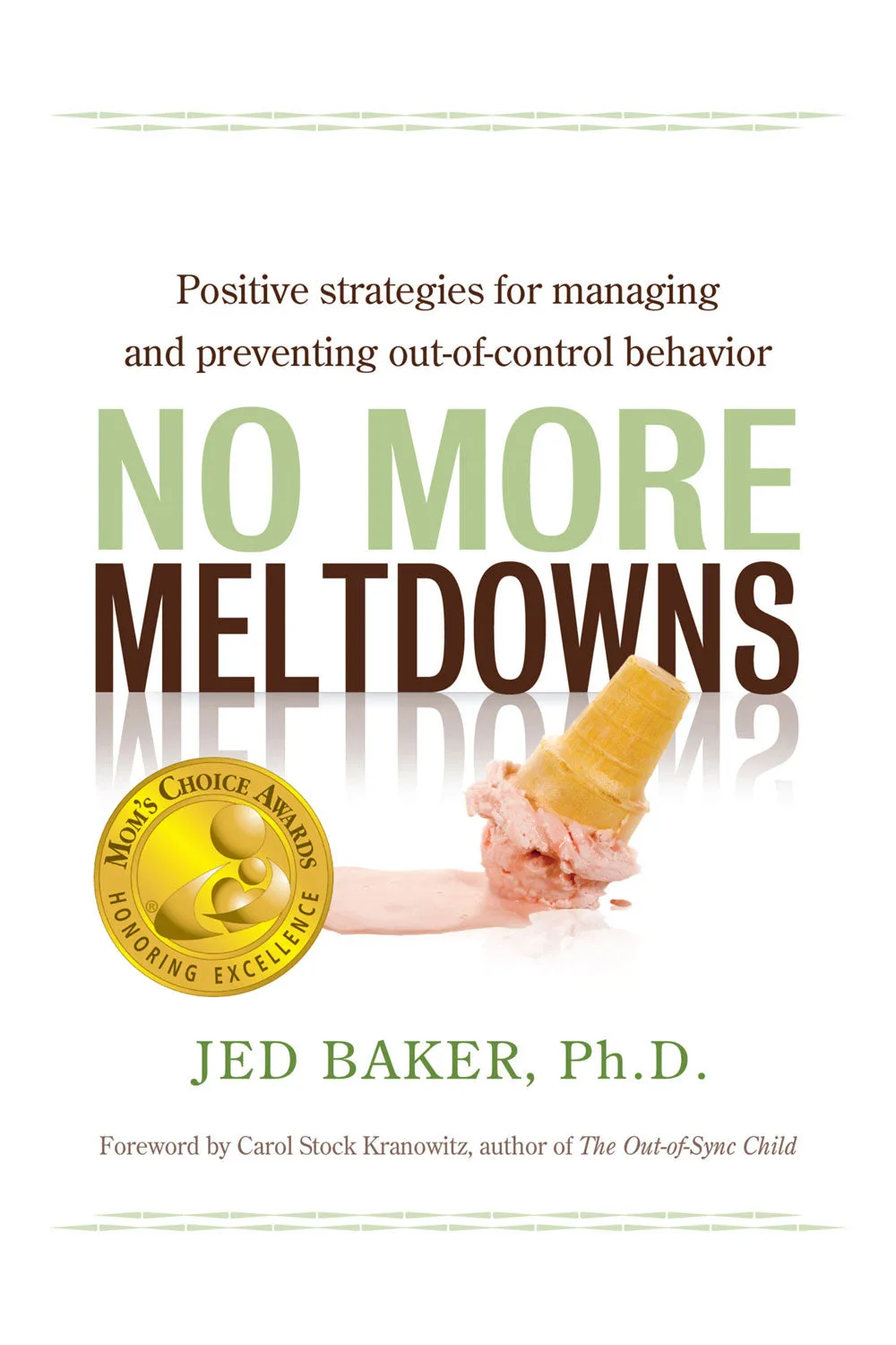 No More Meltdowns Book: Parent Strategies That Work