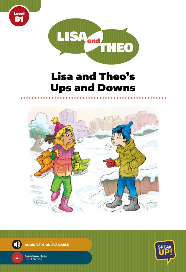 Lisa und Theos Höhen und Tiefen: SEL-Geschichten für Französischlerner