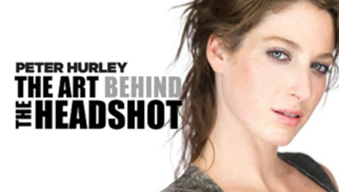 The Art Behind The Headshot with Peter Hurley
