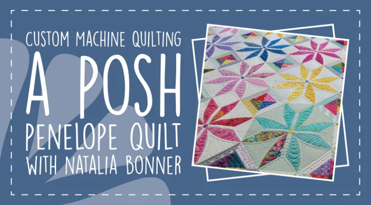 Posh Penelopeキルトのオーダーメイド機械キルティング
