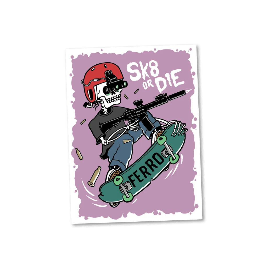 SK8 Or Die Sticker
