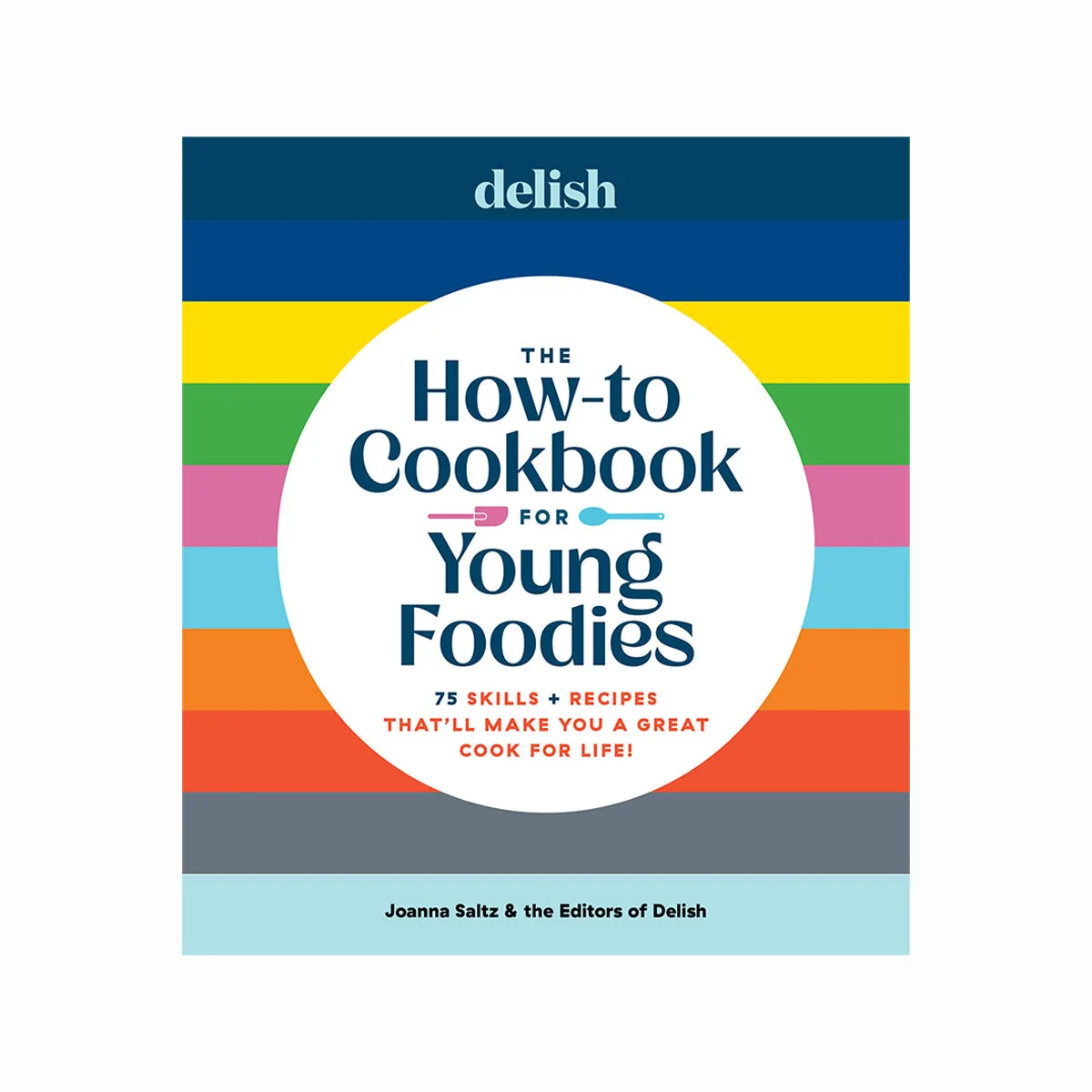 Delish Il ricettario per giovani foodie