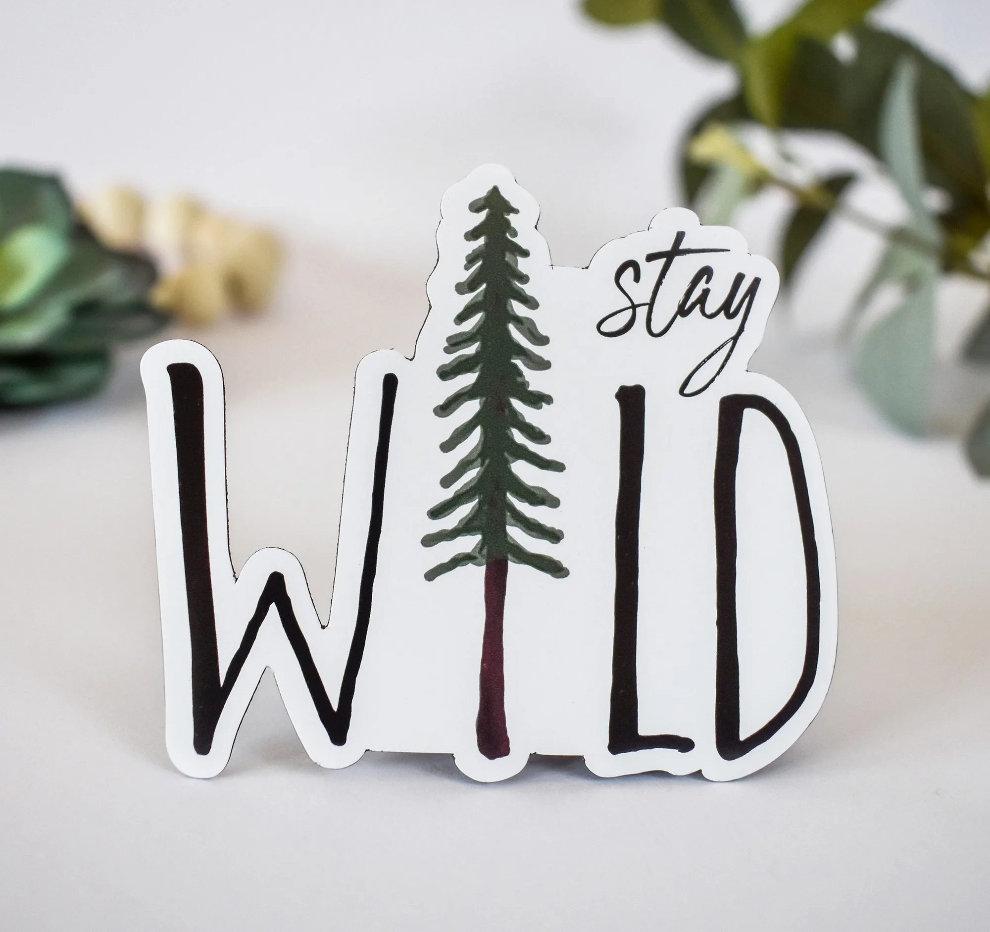 Stay Wild Magnet